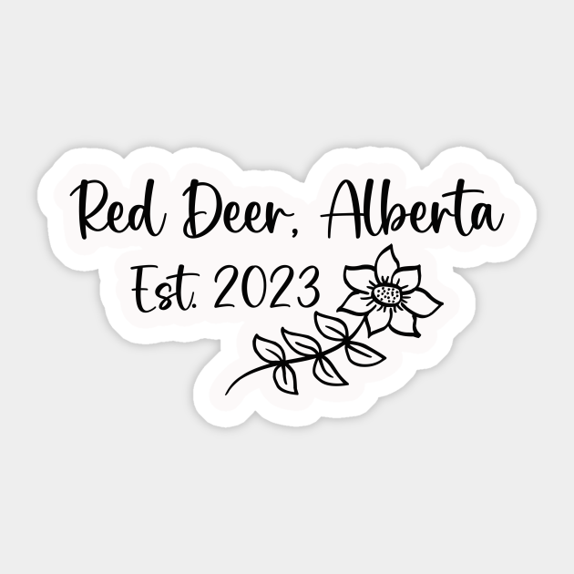 Born in Red Deer Alberta 2023 Red Deer Alberta Newborn Sticker